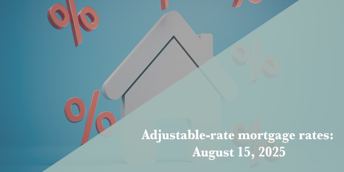 Understanding the Dynamics of ARM Mortgage Rates on August 15, 2025