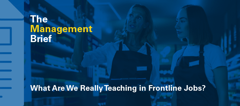Exploring the Real Lessons in Frontline Jobs